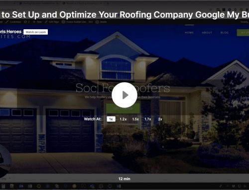 How to Set Up and Optimize Your Google My Business Account for Roofing Companies