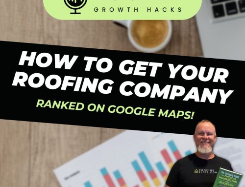 Roofer Growth Hacks – Season 1 Episode 6 – How to Get Your Roofing Company Business Ranked on the Map With Chris Hunter