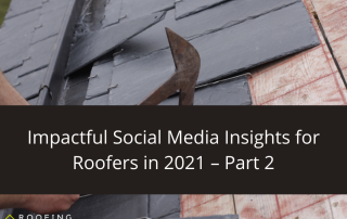 Roofing Sites in College Station, TX - Impactful social media insights for roofers in 2021