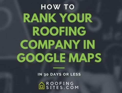 How to Rank Your Roofing Company on Google Maps in 30 Days or Less!
