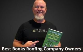 Roofing Sites in College Station, TX - The Ultimate Guide to Digital Marketing for Roofers best book for roofing company owners need to read