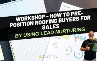Roofing Sites in College Station, TX - Cover photo of Workshop - How to preposition roofing buyers for sales by using lead nurturing