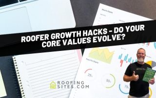 Roofing Sites in College Station, TX - Cover Photo of Roofer Growth Hacks - Do your core values evolve?