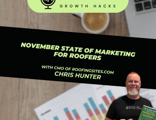 Roofer Growth Hacks – Season 4 Episode 8 – November 2025 State of Marketing for Roofers