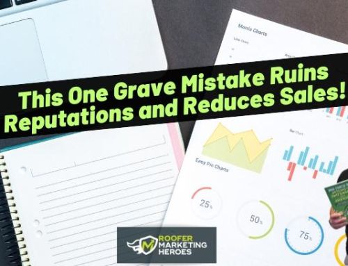 This One Grave Mistake Ruins Reputations and Reduces Sales!